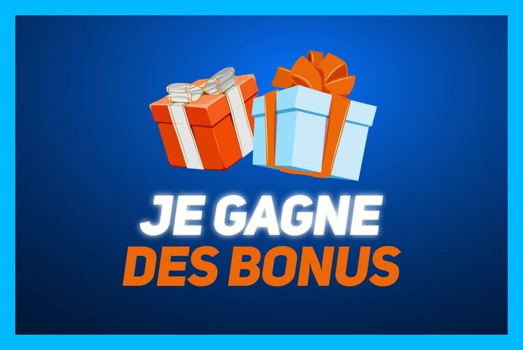 Je gagne des bonus