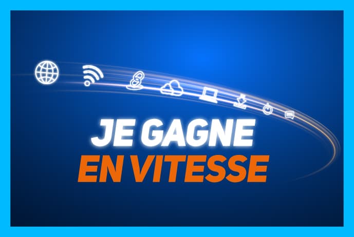 Je gagne en vitesse